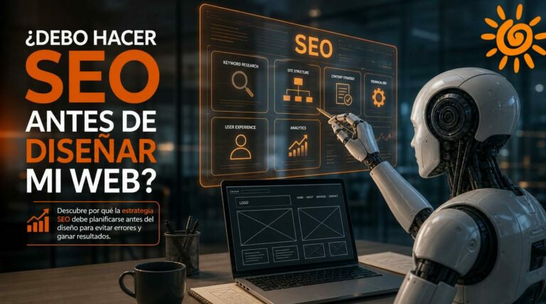 Debo hacer SEO antes de diseñar mi web